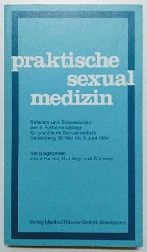 Bild des Verkufers fr Praktische Sexualmedizin - 1984. zum Verkauf von KULTur-Antiquariat