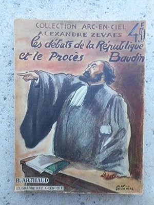 Seller image for Les debuts de la Republique et le proces Baudin - Couverture illustree par Jean Pruniere for sale by Frederic Delbos