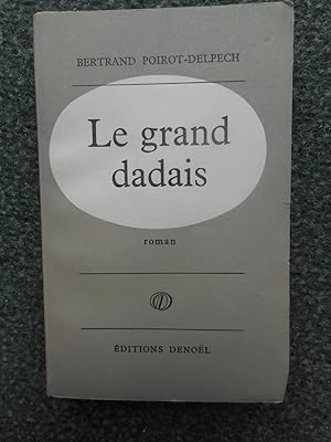 Imagen del vendedor de Le grand dadais a la venta por Frederic Delbos