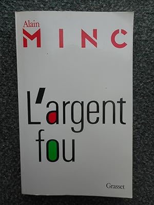 Image du vendeur pour L'argent fou mis en vente par Frederic Delbos