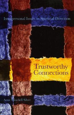 Image du vendeur pour Trustworthy Connections: Interpersonal Issues in Spiritual Direction (Paperback or Softback) mis en vente par BargainBookStores
