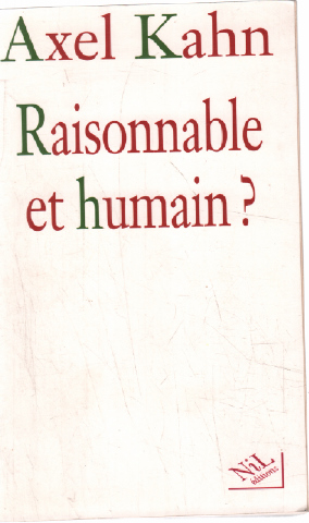 Bild des Verkufers fr Raisonnable et Humain zum Verkauf von librairie philippe arnaiz