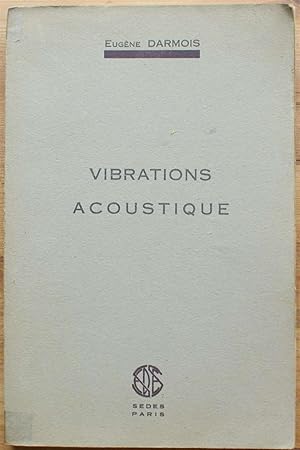 Imagen del vendedor de Vibrations acoustique a la venta por Aberbroc