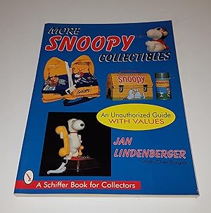 Bild des Verkufers fr More Snoopy Collectibles - An Unauthorized Guide with Values - A Schiffer Book for Collectors zum Verkauf von CURIO