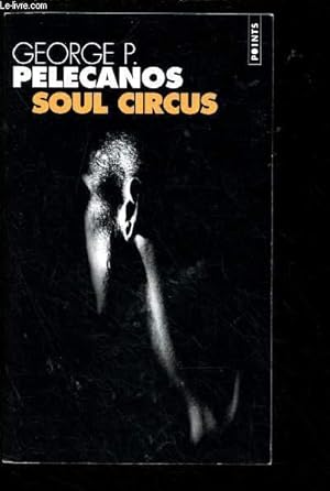 Image du vendeur pour SOUL CIRCUS - COLLECTION POINT NP1393 mis en vente par Le-Livre