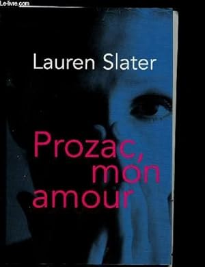 Bild des Verkufers fr PROZAC, MON AMOUR zum Verkauf von Le-Livre