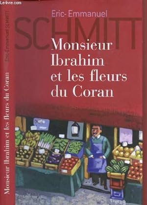 Immagine del venditore per MONSIEUR IBRAHIM ET LES FLEURS DE CORAN venduto da Le-Livre