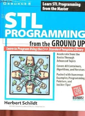 Imagen del vendedor de STL PROGRAMMING FROM THE GROUND UP a la venta por Le-Livre