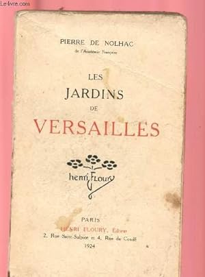 Image du vendeur pour LES JARDINS DE VERSAILLES mis en vente par Le-Livre