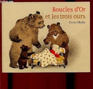 Bild des Verkufers fr BOUCLES D'OR ET LES TROIS OURS zum Verkauf von Le-Livre