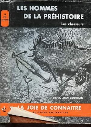 Bild des Verkufers fr LES HOMMES DE LA PREHISTOIRE -COLLECTION LA JOIE DE CONNAITRE zum Verkauf von Le-Livre