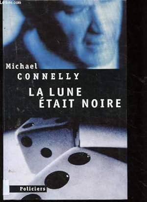 Image du vendeur pour LA LUNE ETAIT NOIRE (ROMAN POLICIERS ) mis en vente par Le-Livre