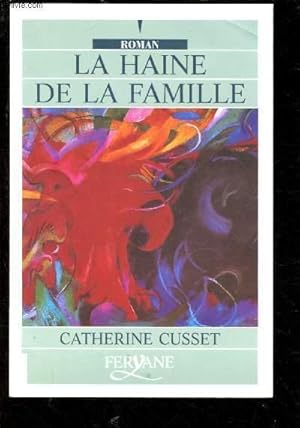 Image du vendeur pour LA HAINE DE LA FAMILLE (ROMAN) - EDITION EN GROS CARACTERES mis en vente par Le-Livre