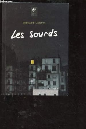 Bild des Verkufers fr LES SOURDS (NOUVELLES) AVEC ENVOI DE L'AUTEUR zum Verkauf von Le-Livre