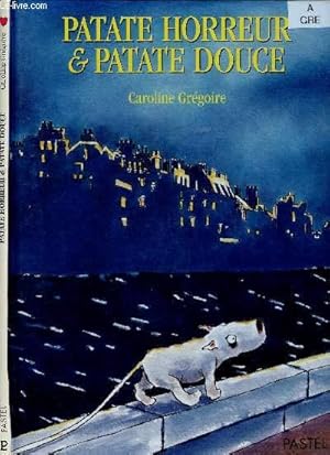 Seller image for PATATA HORREUR & PATATE DOUCE (ALBUM JEUNESSE ILLUSTRE EN COULEURS) for sale by Le-Livre