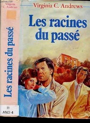 Image du vendeur pour LES RACINES DU PASSE (ROMAN) mis en vente par Le-Livre