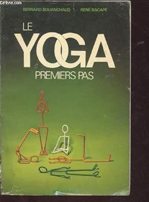 Bild des Verkufers fr LE YOGA : PREMIERS PAS zum Verkauf von Le-Livre