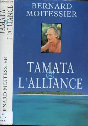Image du vendeur pour TAMATA & L'ALLIANCE (RECIT - AVENTURE MARITIME) mis en vente par Le-Livre