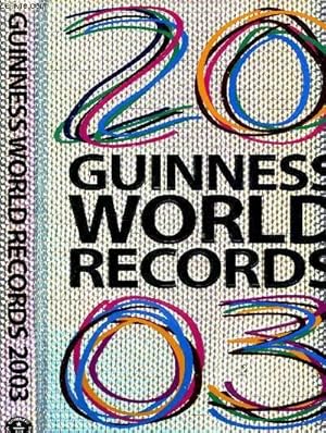 Seller image for 2003 GUINESS WORLD RECORDS :1000 NOUVEAUX RECORDS DELIRANTS for sale by Le-Livre