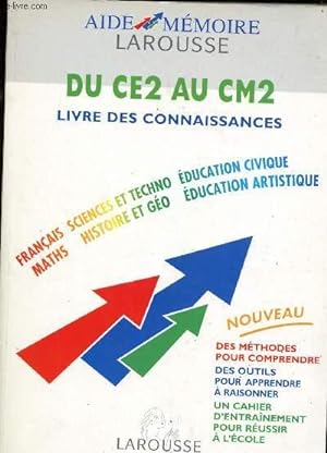 Bild des Verkufers fr DU CE2 AU CM2 : LIVRE DES CONNAISSANCES zum Verkauf von Le-Livre