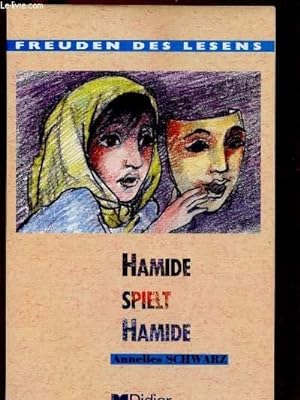 Seller image for HAMIDE SPIELT HAMIDE - ENTRAINEMENT A LA LECTURE DE L'ALLEMAND - NIVEAU FACILE (COLLECTION FREUDEN DES LESENS) for sale by Le-Livre