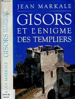 Seller image for GISORS ET L'ENIGME DES TEMPLIERS (ROMAN HISTORIQUE) for sale by Le-Livre