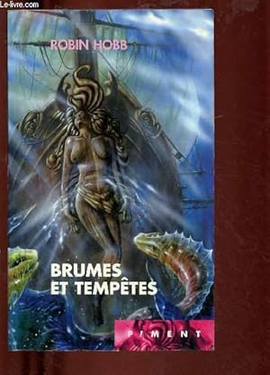 Image du vendeur pour LES AVENTURIERS DE LA MER - TOME IV : BRUMES ET TEMPETES - COLLECTION "PIMENT" (ROMAN) mis en vente par Le-Livre