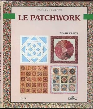 Image du vendeur pour LE PATCHWORK (COLLECTION "L'AMATEUR ECLAIRE") mis en vente par Le-Livre