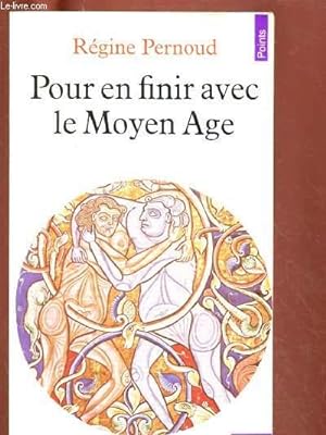 Immagine del venditore per POUR EN FINIR AVEC LE MOYEN AGE venduto da Le-Livre