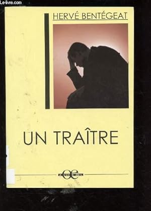 Immagine del venditore per UN TRAITRE (ROMAN : 1945, Comdamn  mort pour collaboration) - GROS CARACTERES venduto da Le-Livre