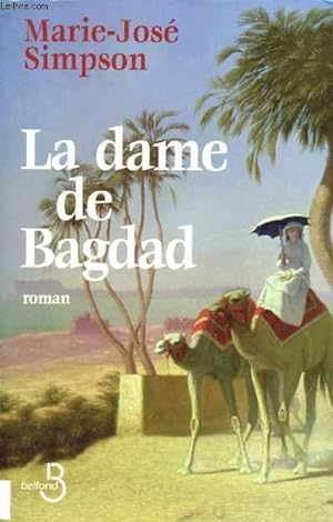 Seller image for LA DAME DE BAGDAD for sale by Le-Livre