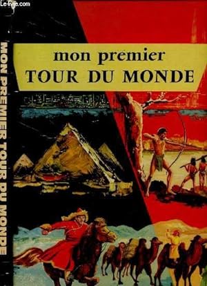 Bild des Verkufers fr MON PREMIER TOUR DU MONDE zum Verkauf von Le-Livre