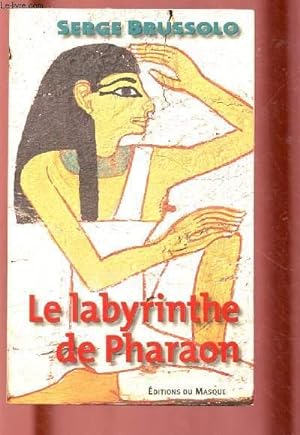 Seller image for LE LABYRINTHE DE PHARAON for sale by Le-Livre