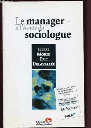 Image du vendeur pour LE MANAGER A L'ECOUTE DU SOCIOLOGUE mis en vente par Le-Livre