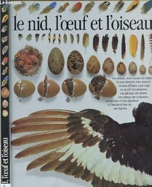 Bild des Verkufers fr LE NID, L'OEUF ET L'OISEAU (DOCUMENTAIRE POUR ENFANTS) zum Verkauf von Le-Livre