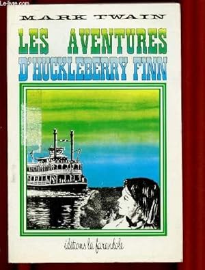 Seller image for LES AVENTURES D'HUCKLEBERRY FINN for sale by Le-Livre