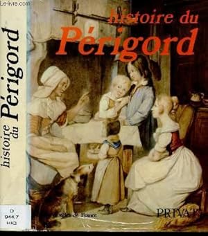 Seller image for HISTOIRE DU PERIGORD (DOCUMENTAIRE DORDOGNE) : Mosaque gallo(romaine de Prigueux, Chteau de Bourdeilles, Sarlat, Vue de Bergerac en 1856,etc for sale by Le-Livre