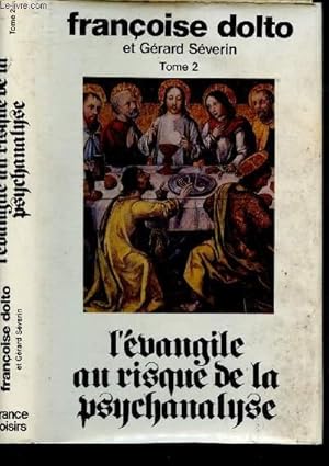 Seller image for L'EVANGILE AU RISQUE DE LA PSYCHANALYSE - TOME 2 - 1 VOLUME for sale by Le-Livre