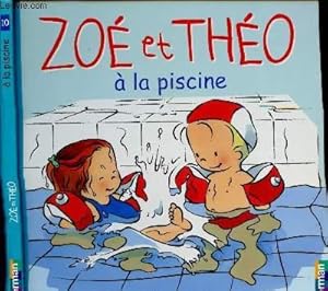 Bild des Verkufers fr ZOE ET THEO A LA PISCINE zum Verkauf von Le-Livre