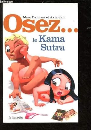 Imagen del vendedor de OSEZ . LE KAMA SUTRA a la venta por Le-Livre