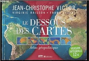 Bild des Verkufers fr LE DESSOUS DES CARTES : ATLAS GEOPOLITIQUE zum Verkauf von Le-Livre