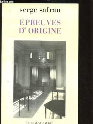 Bild des Verkufers fr EPREUVES D'ORIGINE zum Verkauf von Le-Livre