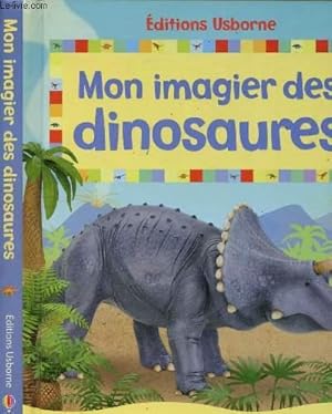 Bild des Verkufers fr MON IMAGIER DES DINOSAURES zum Verkauf von Le-Livre