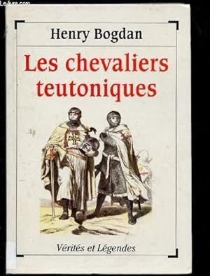 Bild des Verkufers fr LES CHEVALIERS TEUTONIQUES (DOCUMENTAIRE) [COLONISATION, CONVERSION DES PAIENS, TERRE SAINTE, PRUSSE] zum Verkauf von Le-Livre