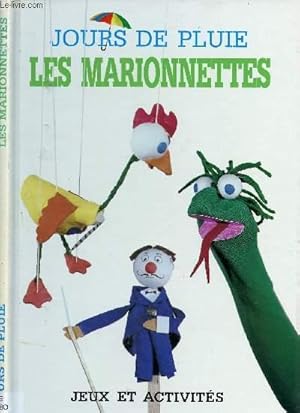 Bild des Verkufers fr LES MARIONNETTES - COLLECTION "JOURS DE PLUIE : JEUX ET ACTIVITES" zum Verkauf von Le-Livre