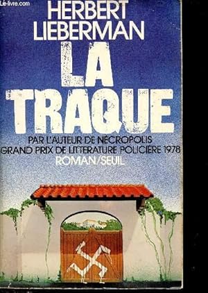 Seller image for LA TRAQUER [Par l'auteur de Ncropolis, Grand prix de littrature policire 1978) for sale by Le-Livre