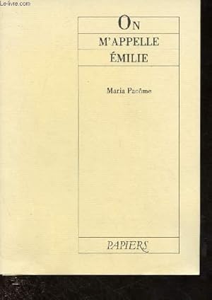 Seller image for ON M'APELLE EMILIE for sale by Le-Livre
