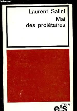 Bild des Verkufers fr MAI DES PROLETAIRES - COLLECTION "NOTRE TEMPS" zum Verkauf von Le-Livre