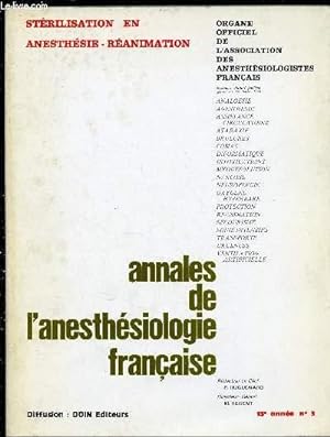 Seller image for ANNALES DE L'ANESTHESIOLOGIE FRANCAISE - REVUE TRIMESTRIELLE - TOME XIII - N3 - JUI/AOUT/SEPT 1972 : STERILISATION EN ANESTHESIE-REANIMATION : : La dcontamination des appareils d'anesthsie, par P. Huguenard / Techniques physique de strilisation,etc for sale by Le-Livre