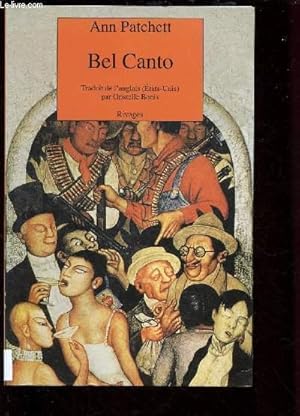 Bild des Verkufers fr BEL CANTO (ROMAN) zum Verkauf von Le-Livre